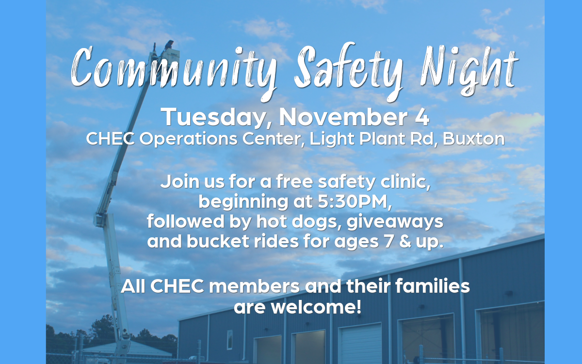 Join us for Community Safety Night, Tuesday November 4 at 5:30PM at the CHEC Ops Center in Buxton.